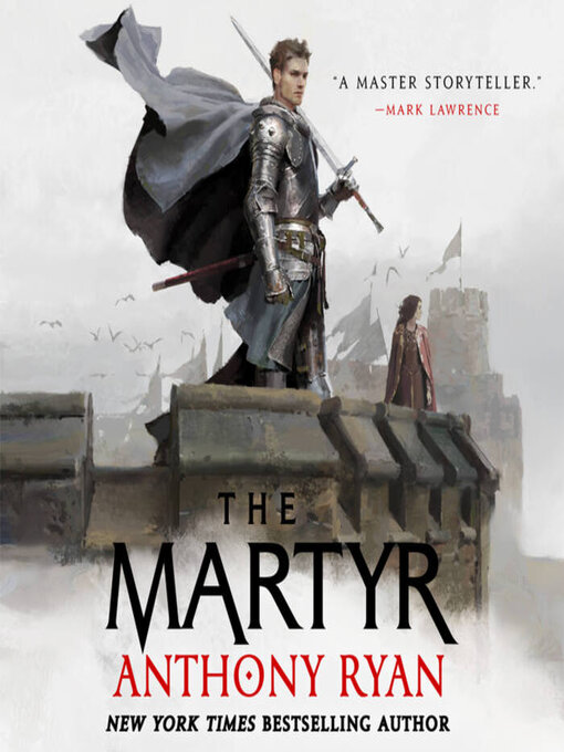 Title details for The Martyr by Anthony Ryan - Available